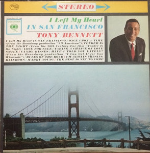 TONY BENNETT - I Left My Heart In San Francisco