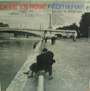 EDITH PIAF - La Vie En Rose. sing in english
