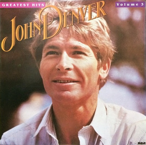 JOHN DENVER - GREATEST HITS VOL.3