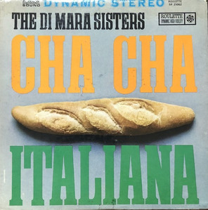 THE DI MARA SISTERS - CHA CHA ITALIANA 