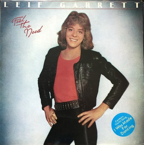 LEIF GARRETT - Feel The Need (&quot;I Was Made For Dancin&quot;)