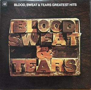 BLOOD SWEAT &amp; TEARS - GREATEST HITS (PROMO각인/화이트라벨) &quot;I Love You More Than You&#039;ll Ever Know&quot;