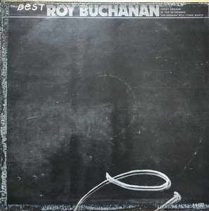 Roy Buchanan - Best (해적판)