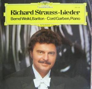 RICHARD STRAUSS - Lieder  Bernd Weikl,Bariton.Cord Garben,Piano