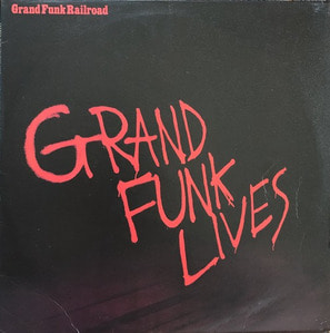 GRAND FUNK RAILROAD - GRAND FUNK LIVES (해설지/슬리브)