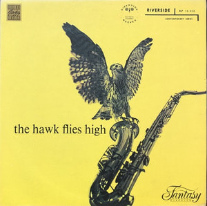 COLEMAN HAWKINS - THE HAWK FLIES HIGH