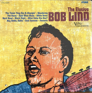BOB LIND - The Elusive BOB LIND (Singer-Songwriter Folk Psych)