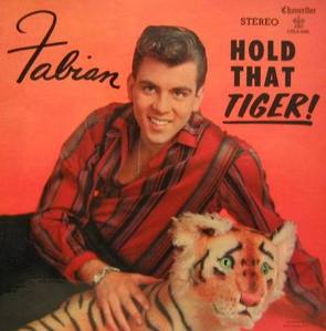 FABIAN - Hold That Tiger