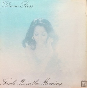 DIANA ROSS - Touch Me In The Morning
