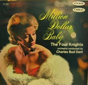 THE FOUR KNIGHTS - Million Dollan Baby