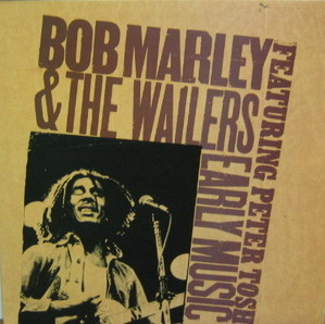 BOB MARLEY  &amp; THE WAILERS - Bob Marley &amp; The Wailers Early Music