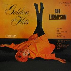 SUE THOMPSON - Golden Hits
