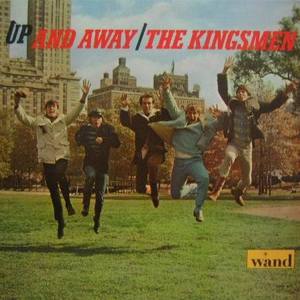 THE KINGSMEN - Up And Away
