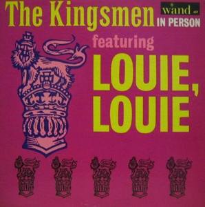 THE KINGSMEN - Louie, Louie