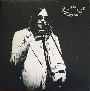 NEIL YOUNG - Tonight&#039;s The Night 