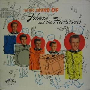 The Big Sound of JOHNNY AND THE HURRICANES