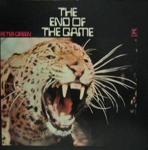 PETER GREEN - The End Of The Game