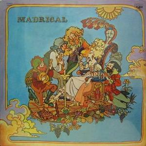 MADRIGAL - MADRIGAL (&quot;1970 Psychedelic Rock&quot;)
