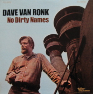 DAVE VAN RONK - No Dirty Names