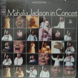 MAHALIA JACKSON - In Concert