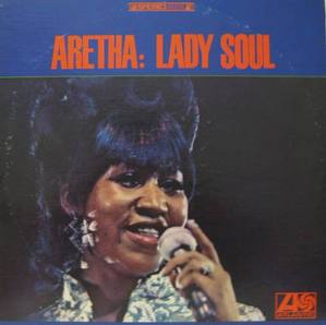 ARETHA FRANKLIN - Lady Soul 