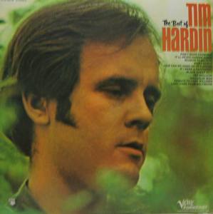 TIM HARDIN - The Best Of Tim Hardin