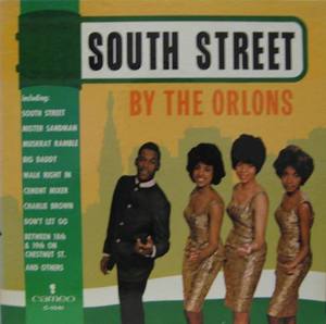 THE ORLONS - South Street