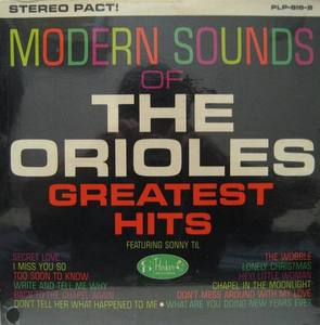ORIOLES - ORIOLES GREATEST HITS 