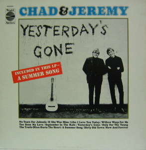 CHAD &amp; JEREMY - Yesterday Gone