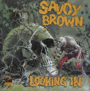 SAVOY BROWN - Looking In