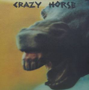 CRAZY HORSE - CRAZY HORSE