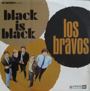 LOS BRAVOS - BLACK IS BLACK (초판확인차 실드오픈)