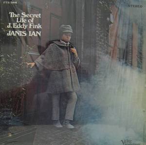 JANIS IAN - The Secret Life Of J. Eddy Fink