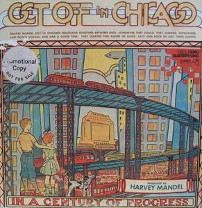 GET OFF in CHICAGO  (produced by Harvey Mandel)