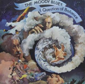 MOODY BLUES - A QUESTION OF BALANCE