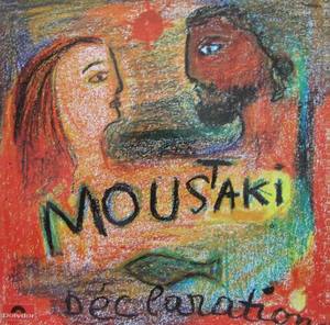 GEORGES MOUSTAKI - Declaration