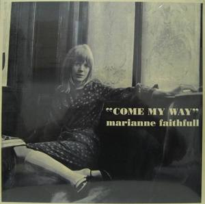 MARIANNE FAITHFULL - Come My Way