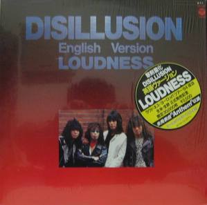 LOUDNESS - Disillusion/English Version