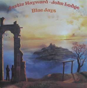 JUSTIN HAYWARD. JOHN LODGE - Blue Jays