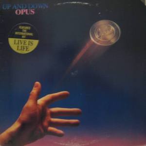 OPUS - LIVE IS LIFE 