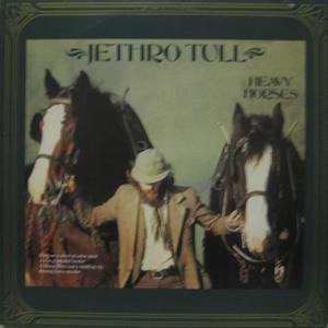 JETHRO TULL - HEAVY HORSES 
