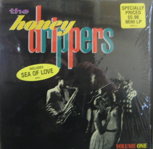 HONEY DRIPPERS - THE HONEY DRIPPERS VOL.I