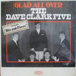 DAVE CLARK FIVE - GLAD ALL OVER
