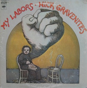 NICK GRAVENITES - My Labors &amp; More