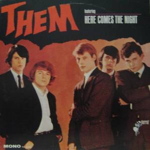 THEM - Here Comes The Night