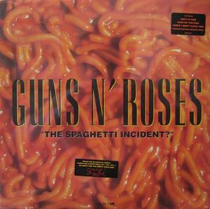 GUNS N&#039; ROSES - &quot;The Spaghetti Incident?&quot;