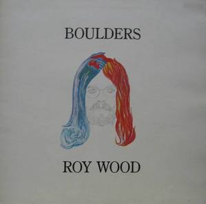 ROY WOOD - BOULDERS 
