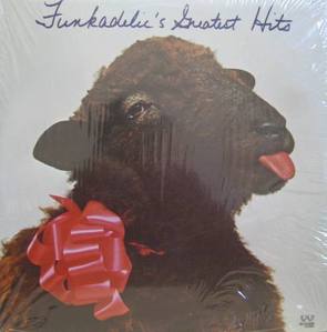 FUNKADELIC - &quot;Funkadelic Greatest Hits&quot;