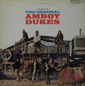 AMBOY DUKES - The Best Of The Original Amboy Dukes