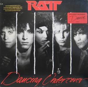 RATT - DANCING UNDERCOVER